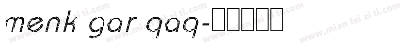 menk gar qaq字体转换